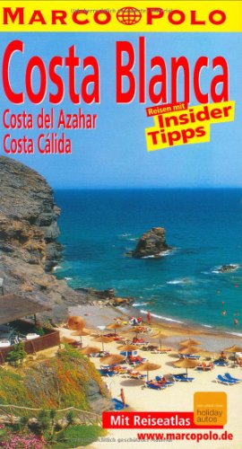 Marco Polo Reiseführer Costa Blanca, Costa del Azahar, Valencia, Costa Calida